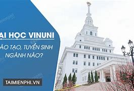 Vinuni Tuyển Sinh Ngành Ý Điểm Chuẩn